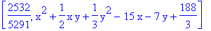 [2532/5291, x^2+1/2*x*y+1/3*y^2-15*x-7*y+188/3]